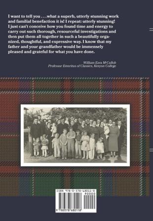 A McCulloh History: Archibald McCollogh (1718-1814) to William Edgar McCulloh (1866-1938): Including the lives of Archibald George John Mary Ann Amos William and their children