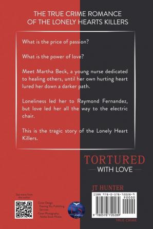 Tortured With Love: The True Crime Romance of the Lonely Hearts Killers