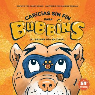 Caricias sin Fin para Bubbíns: ¡El primer día en casa!