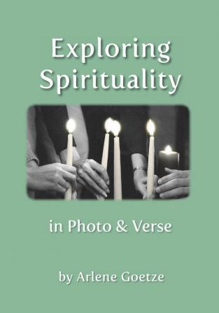 Exploring Spirituality in Photo and Verse