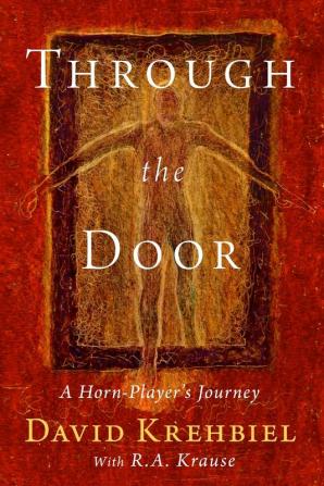 Through the Door: A Horn-Player's Journey