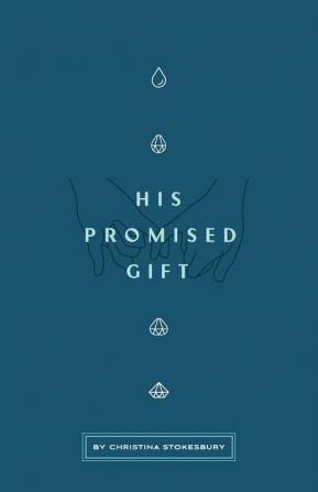 His Promised Gift