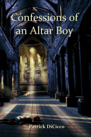 Confessions of an Altar Boy