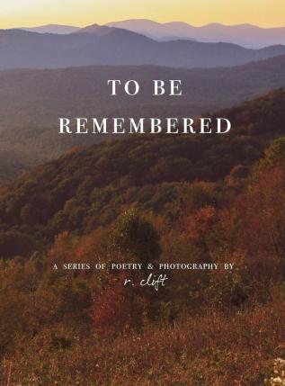 to be remembered: 2 (Evolved Poetry)