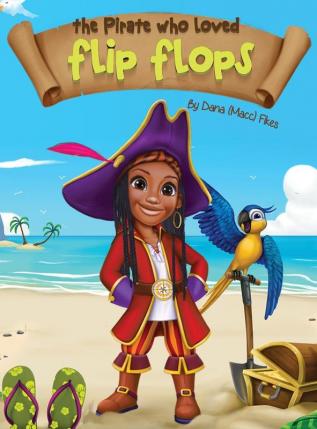 The Pirate Who Loved Flip Flops