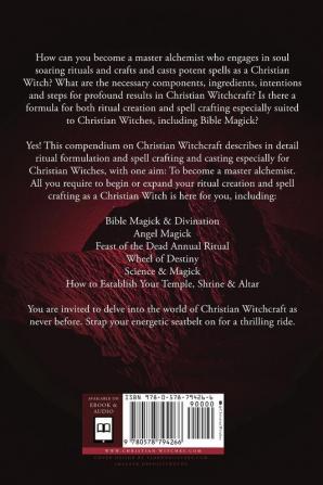 Spellcrafting for the Christian Witch: A Compendium of Christian Witchcraft