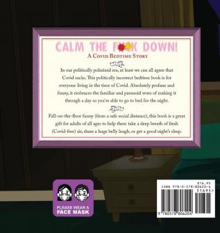 Calm the F**k Down!: A Covid Bedtime Story