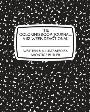 The Coloring Book Journal: A 52-Week Devotional