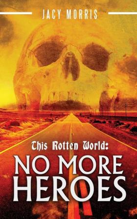 This Rotten World: No More Heroes: 3