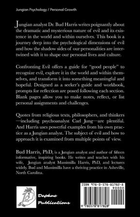 Confronting Evil: A Jungian Guide to Searching for Light In the Heart of Darkness