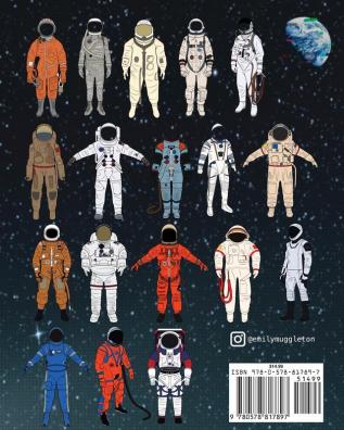 The Spacesuit Coloring Book: Accurately Detailed Spacesuits from NASA SpaceX Boeing & more