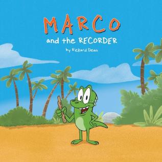 Marco and the Recorder