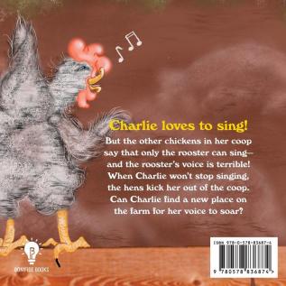 Charlie the Chicken Finds Her Voice