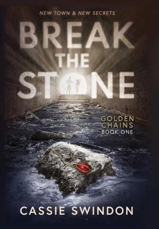 Break the Stone: 1 (Golden Chains)