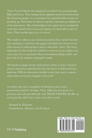 Train Tracks: Second Printing Can disruption deceit death save them?