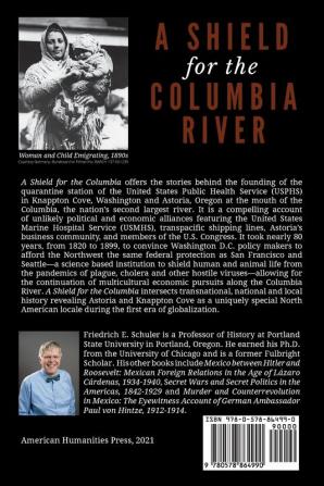 A Shield for the Columbia River: The Quarantine Station and the U.S. Public Health Service at Knappton Cove WA and Astoria OR 1890-1899