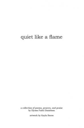 quiet like a flame