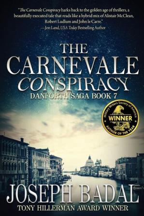 The Carnevale Conspiracy: 7 (Danforth Saga)