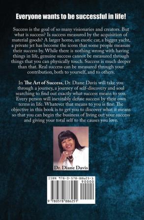 The Art of Success: Strategies on How to Obtain Your Dreams