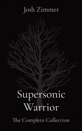 Supersonic Warrior: The Complete Collection