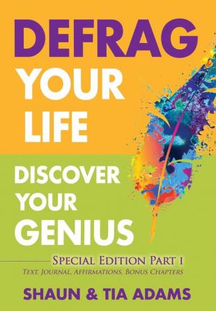 Defrag Your Life Discover Your Genius (Special Edition): 1