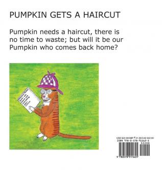 Pumpkin Gets a Haircut