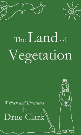 The Land of Vegetation