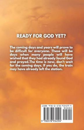 Ready for God Yet?