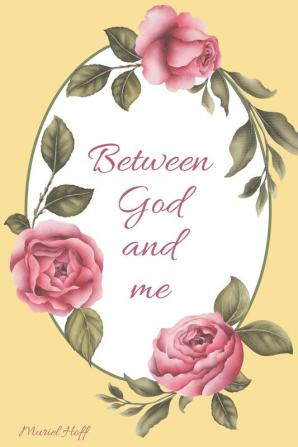 Between God and Me