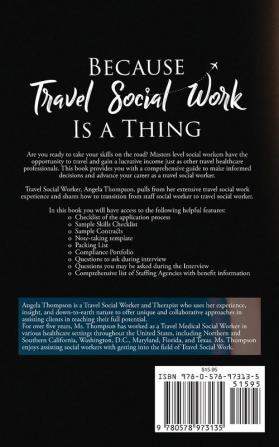 So You Want to Be a Travel Social Worker? Say Less!: 20 Plus Tips To Become A Successful Travel Social Worker