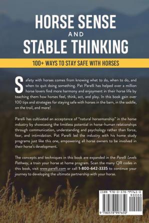 Horse Sense and Stable Thinking: 100+ Ways to Stay Safe With Horses