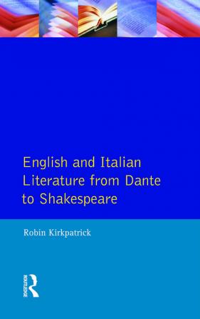 English and Italian Literature From Dante to Shakespeare