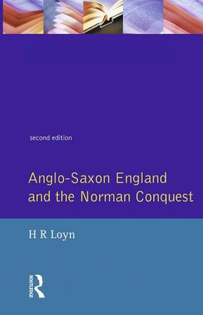 Anglo Saxon England and the Norman Conquest