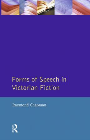 Forms of Speech in Victorian Fiction