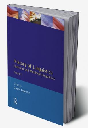 History of Linguistics Volume II