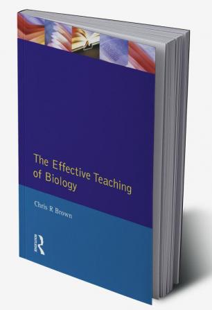 Effective Teaching of Biology