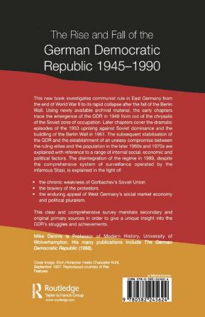 Rise and Fall of the German Democratic Republic 1945-1990