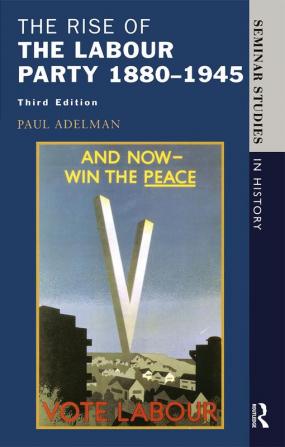 Rise of the Labour Party 1880-1945