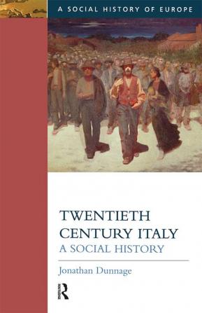 Twentieth Century Italy