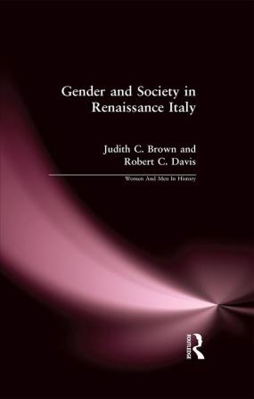 Gender and Society in Renaissance Italy