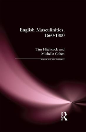 English Masculinities 1660-1800