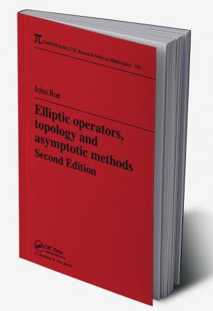 Elliptic Operators Topology and Asymptotic Methods