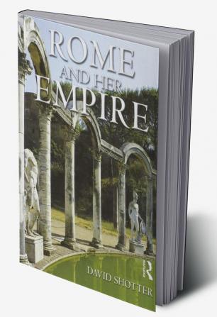 Rome and her Empire