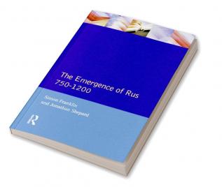 Emergence of Rus 750-1200