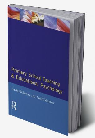 Primary School Teaching and Educational Psychology