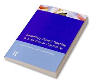 Secondary School Teaching and Educational Psychology