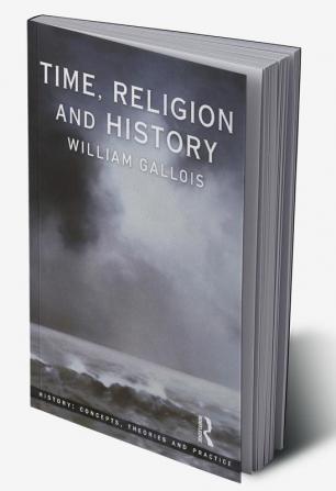 Time Religion and History