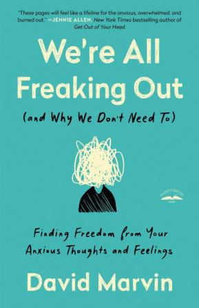 We're All Freaking Out (and Why We Don't Need To)