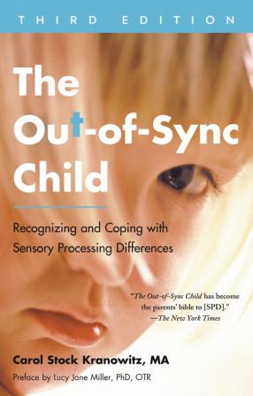 The Out-of-Sync Child Third Edition