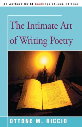 The Intimate Art of Writing Poetry